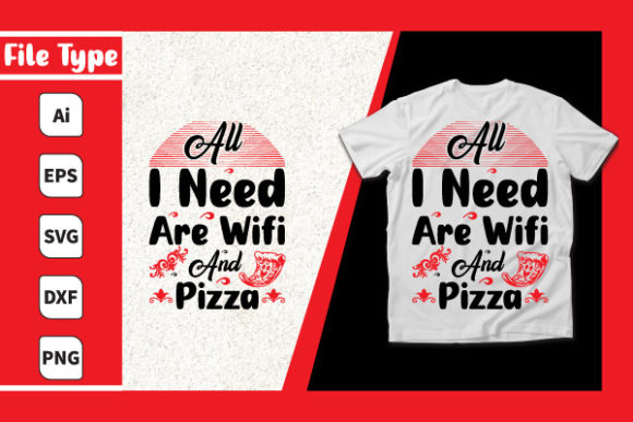 All I Need Are Wifi and Pizza: A Versatile Graphic Design Asset for Crafters