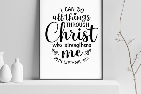 I Can Do All Things Through Christ SVG Graphics and Crafts