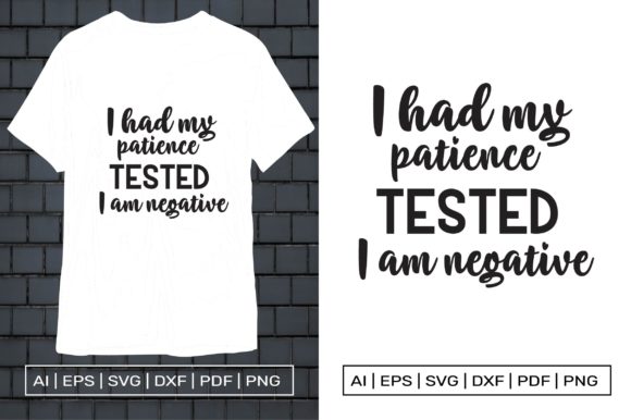 I Had My Patient Tested I Am Negative – Graphics for Print Templates