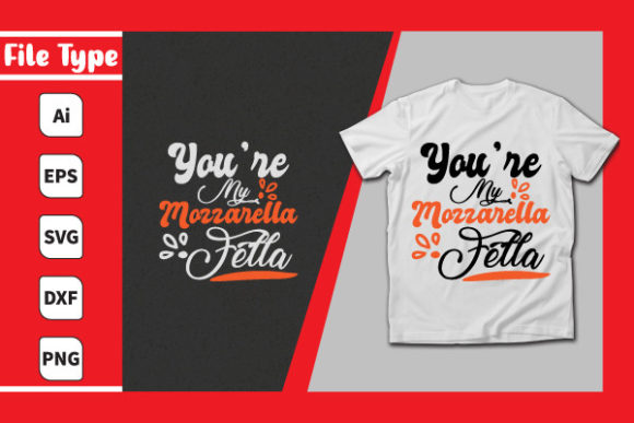 You're My Mozzarella Fetta – A Playful Graphic Design Asset for Print Templates